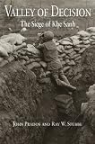 Valley of Decision: The Siege of Khe Sanh