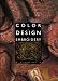 Color and Design for Embroidery: A Practical Handbook for the Daring Embroiderer and Adventurous Textile Artist