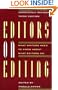 Editors on Editing: What Writers Need to Know About What Editors Do