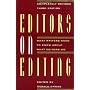 Editors on Editing: What Writers Need to Know Abou&hellip by Gerald  C. Gross