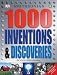 1,000 Inventions & Discoveries