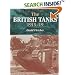 The British Tanks, 1915-19 (Crowood Armour)