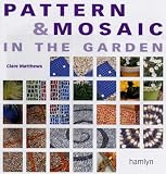Books : Pattern and Mosaic in the Garden (Hamlyn)