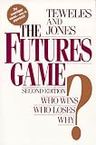 The Futures Game: Who Wins? Who Loses? Why?
