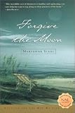 Forgive the Moon