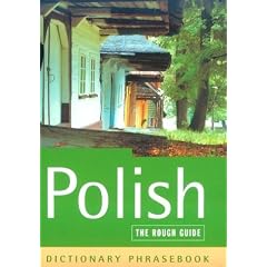 The Rough Guide to Polish (A Dictionary Phrasebook)