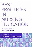 Best Practices in Nursing Education: Stories of Exemplary Teachers