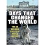 Days That Changed the World: The Moments That Changed History