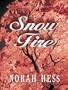 Snow Fire