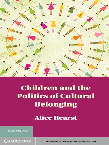 Children and the Politics of Cultural Belonging
