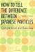 How to Tell the Difference between Japanese Particles: Comparisons and Exercises