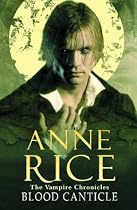 Blood Canticle (Vampire Chronicles)
