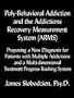 Poly-Behavioral Addiction and the Addictions Recovery Measurement System (ARMS)