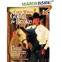 Cleve Wells Going For Broke: 15 Lessons To Teach Your Young Horse To Be A Willing, Respectful Partner In Hand & Under Saddle