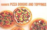Food and Drink : Favorite Pizza Doughs and Toppings (Nitty Gritty Cookbooks) (Nitty gritty cookbooks)