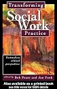 Transforming Social Work Practice: Postmodern Critical Perspectives