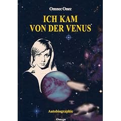 Ich kam von der Venus