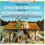 Saint Sa�ns: Christmas Oratorio; Britten: A Ceremony of Carol