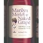 Marilyn Merlot and the Naked Grape