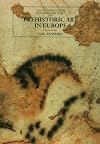 Prehistoric Art in Europe: Second Edition (The Yale University Press Pelican Histor)