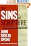 The Sins of Scripture: Exposing the Bible's Texts of Hate to Reveal the God of Love