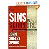Sins of Scripture: Exposing the Bible's Texts of Hate to Reveal the God of Love