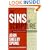 The Sins of Scripture: Exposing the Bible's Texts of Hate to Reveal the God of Love