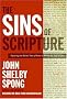 Sins of Scripture: Exposing the Bible's Texts of Hate to Reveal the God of Love