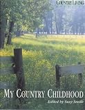 Country Living Magazine: My Country Childhood