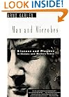 Man and Microbes: Disease and Plagues in History and Modern Times