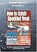 HOW TO CATCH SPECKLED TROUT