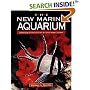 The New Marine Aquarium: Step-By-Step Setup & Stocking Guide