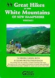 Great Hikes in the White Mountains of New Hampshire