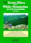 Great Hikes in the White Mountains of New Hampshire