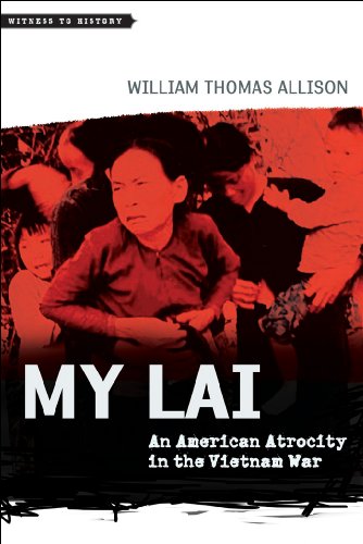 My Lai: An American Atrocity in the Vietnam War (Witness to History)