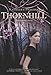 Thornhill (A Shifters Novel, 2)