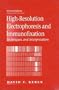 High-Resolution Electrophoresis and Immunofixation: Techniques and Interpretation