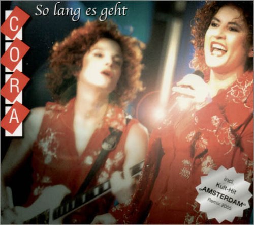 Cora - Amsterdam (Remix 2005) Lyrics - Zortam Music