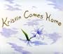 Kristin Comes Home