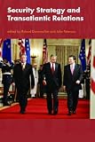 Security Strategy and Transatlantic Relations