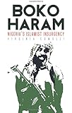 Boko Haram: Nigeria's Islamist Insurgency