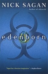 Edenborn by Nick Sagan