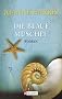 Die blaue Muschel: Roman