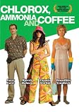 Chlorox, Amonia and Coffee [DVD] [2004] [Region 1] [US Import] [NTSC]