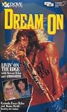 Dream on: Livin' on the Edge With Steven Tyler and Aerosmith