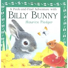 A Peek-And-Find Adventure with Billy Bunny (Maurice Pledger Peek-And-Find Adventures)