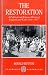 The Restoration: A Political and Religious History of England and Wales, 1658-1667 (Clarendon Paperbacks)