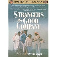 Strangers in Good Company (1999)