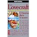Les oeuvres de Lovecraft vues par Raistlin