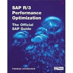 Sap R/3 Performance Optimization: the Official Sap Guide